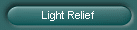 Light Relief